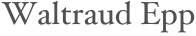 Waltraud Epp